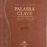 La Biblia de Estudio Palabra Clave