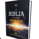 LA BÍBLIA EN ORDEN CRONOLÓGICO